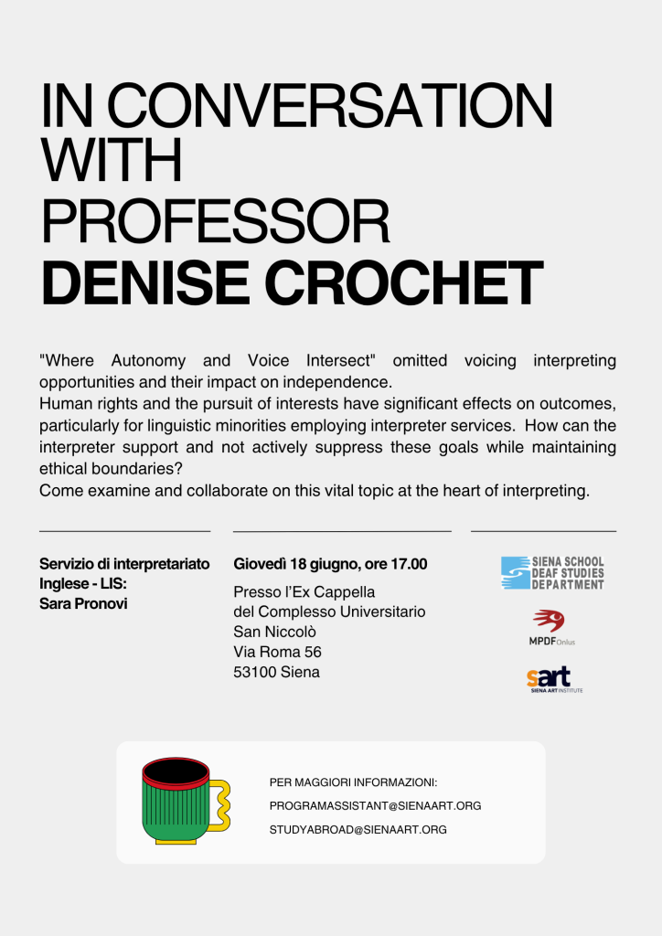 In conversation with Professor Denise Crochet "Where Autonomy and Voice Intersect" omitted voicing interpreting opportunities and their impact on independence. Human rights and the pursuit of interests have significant effects on outcomes, particularly for linguistic minorities employing interpreter services. How can the interpreter support and not actively suppress these goals while maintaining ethical boundaries? Come examine and collaborate on this vital topic at the heart of interpreting. Servizio di interpretariato Inglese - LIS: Sara Pronovi